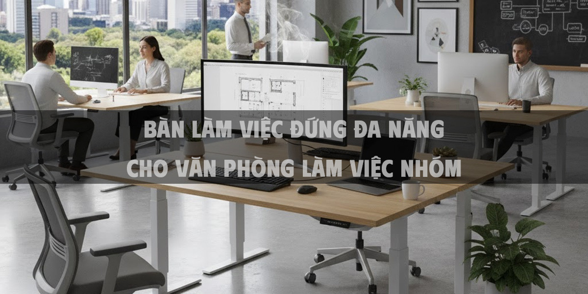 Bàn Làm Việc Đứng Đa Năng Cho Văn Phòng Làm Việc Nhóm