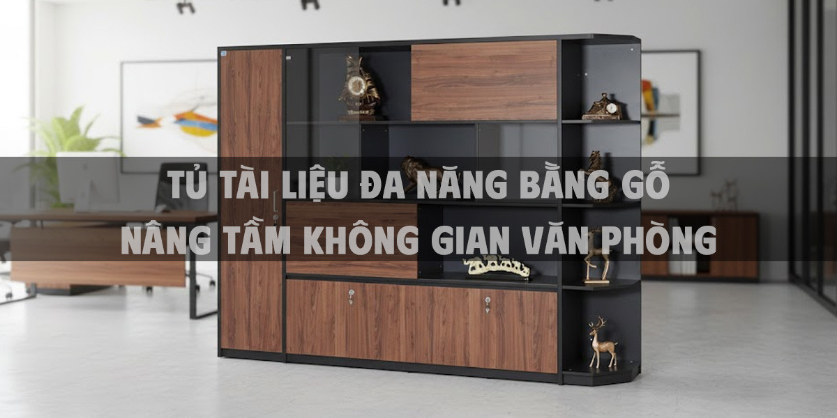 Tủ Tài Liệu Đa Năng Bằng Gỗ Nâng Tầm Không Gian Văn Phòng