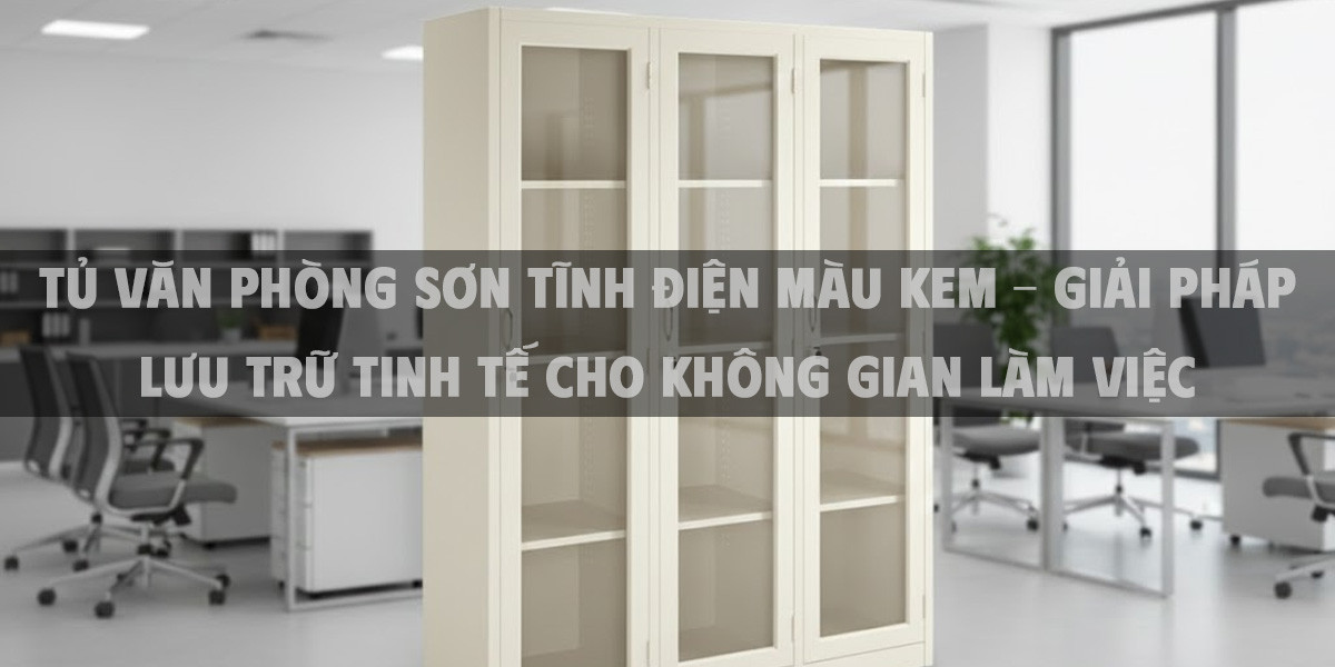 Tủ Văn Phòng Sơn Tĩnh Điện Màu Kem – Giải Pháp Lưu Trữ Tinh Tế Cho Không Gian Làm Việc