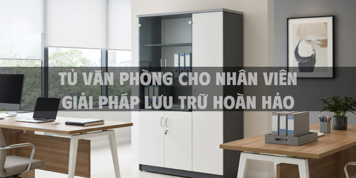 Tủ Văn Phòng Cho Nhân Viên Văn Phòng: Giải Pháp Lưu Trữ Hoàn Hảo