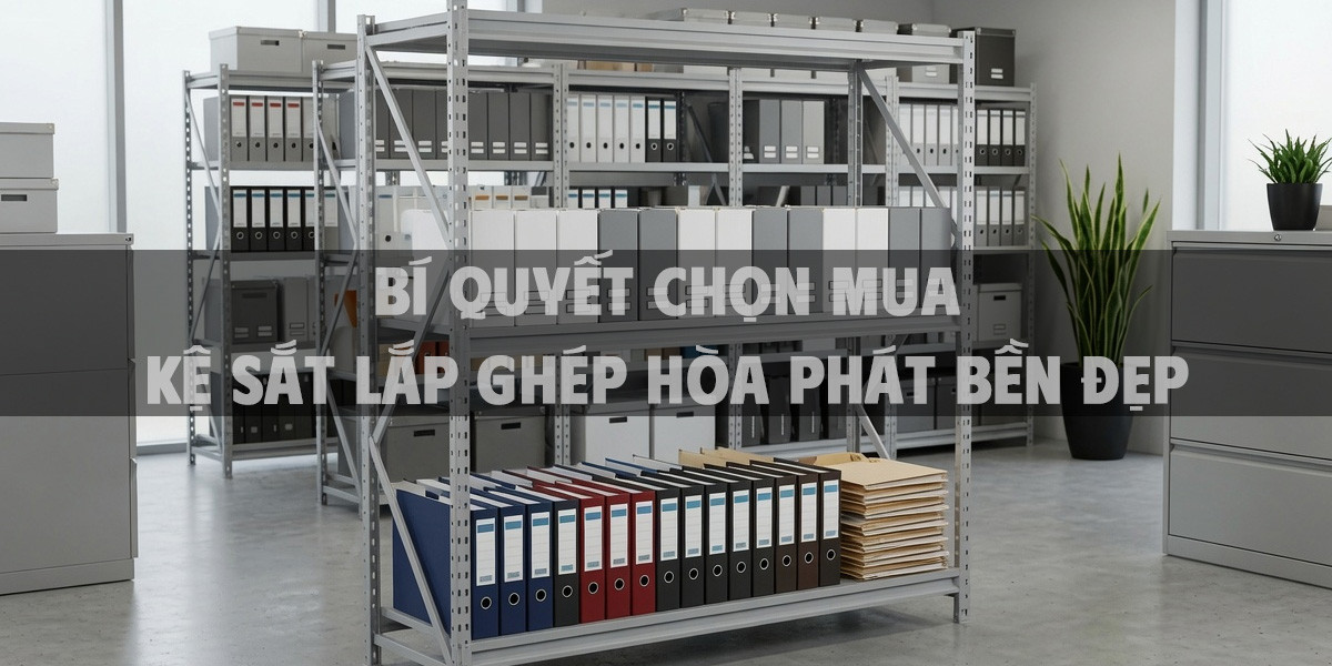 Bí quyết chọn mua kệ sắt lắp ghép Hòa Phát bền đẹp
